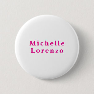 Professional Modern Simple Plain Name Pink & White Button