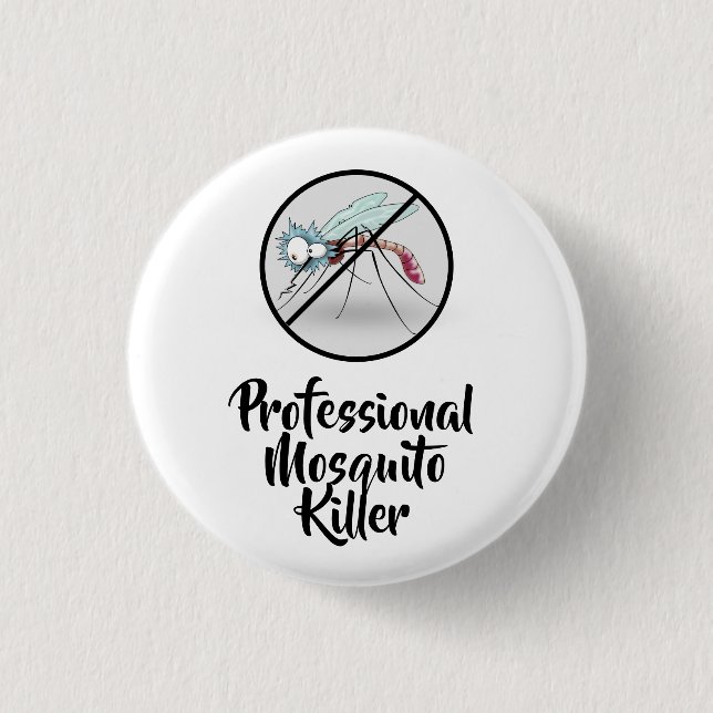 Professional Mosquito Killer Funny Button (Front)