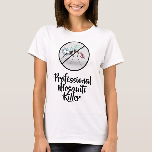 Professional Mosquito Killer Funny White T-Shirt (Front)