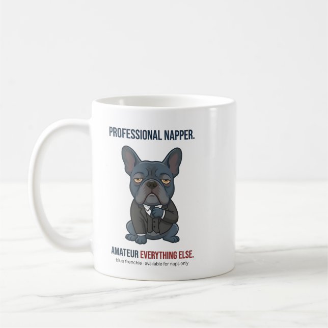 Professional Napper Funny Blue French Bulldog Dog  Coffee Mug (Left)
