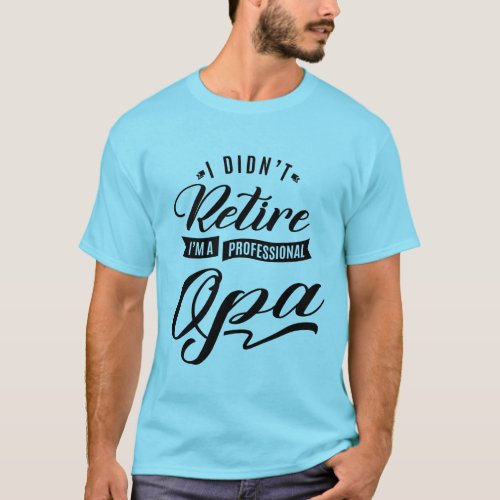 Professional Opa T_Shirt