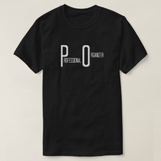 Professional Organizer in Fun Text T-Shirt