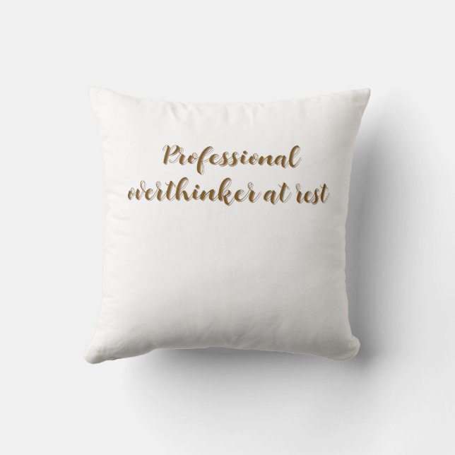 Professional overthinker at rest throw pillow (Back)