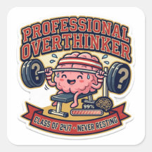 Professional Overthinker - Class Of 24/7 Departmen