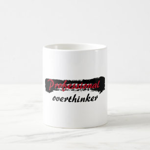 Professional Overthinker Coffee Mug