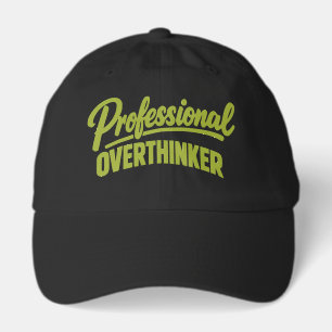 Professional Overthinker Funny  Hat