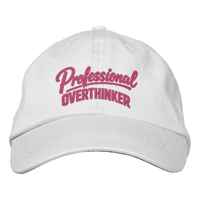 Professional Overthinker Funny Humor Embroidered Baseball Cap (Front)