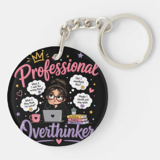 Professional overthinker funny quote black keychain