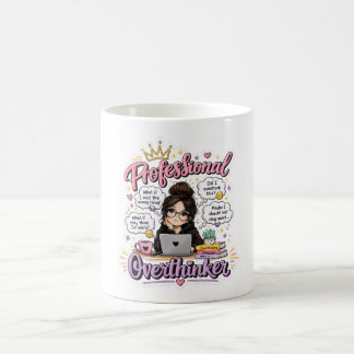 Professional overthinker funny quote white coffee mug