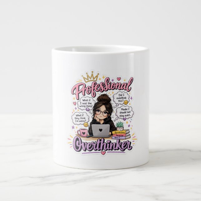 Professional overthinker funny quote white giant coffee mug (Front)