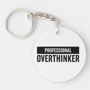 Professional Overthinker Keychain