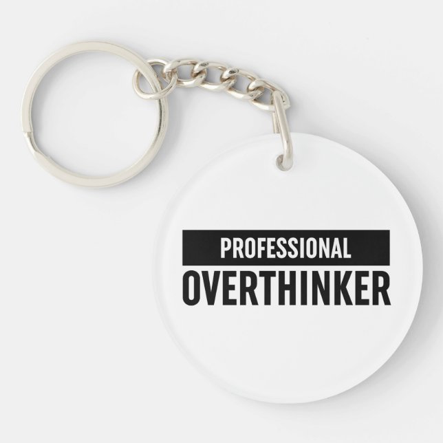 Professional Overthinker Keychain (Front)