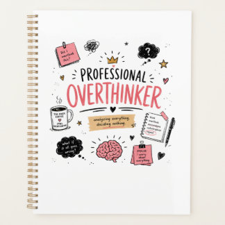 Professional Overthinker Planner