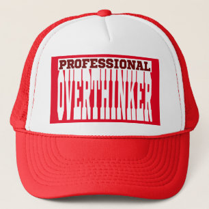 Professional Overthinker Trucker Hat