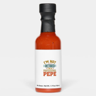 Professional Pepe Retirement Vintage Typography Sh Hot Sauces