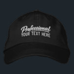 Professional Personalized Add Your Own Text  Embroidered Baseball Cap<br><div class="desc">Professional Personalized Add Your Own Text embroidered cap from Ricaso - Show off your business, your sense of humor and more. Simple, bold typography delivers the message instantly. This clean, text-focused style keeps the design modern and versatile while letting you change the text to suit your needs. It’s a unique...</div>