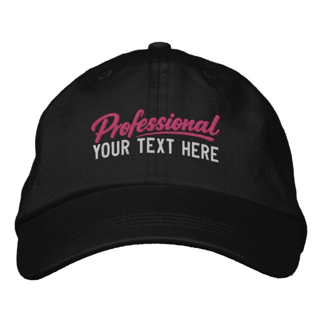 Professional Personalized Add Your Own Text  Embroidered Baseball Cap (Front)