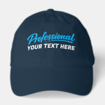 Professional Personalized Add Your Own Text Hat<br><div class="desc">Professional Personalized Add Your Own Text cap from Ricaso - Show off your business, your sense of humor and more. Simple, bold typography delivers the message instantly. This clean, text-focused style keeps the design modern and versatile while letting you change the text to suit your needs. It’s a unique professional...</div>
