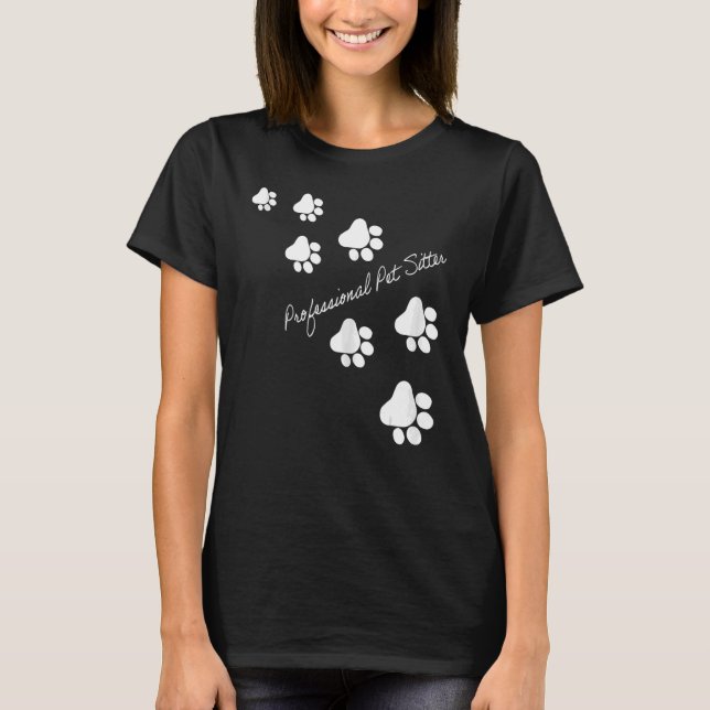 Professional Pet Sitter Paws T-Shirt (Front)