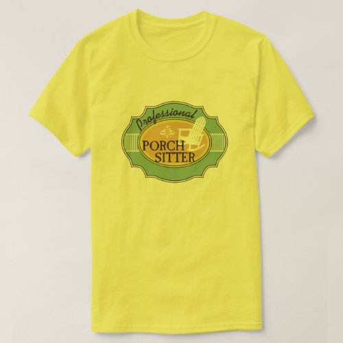 Professional Porch Sitter Logo T_Shirt
