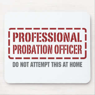 Professional Probation Officer Mouse Pad