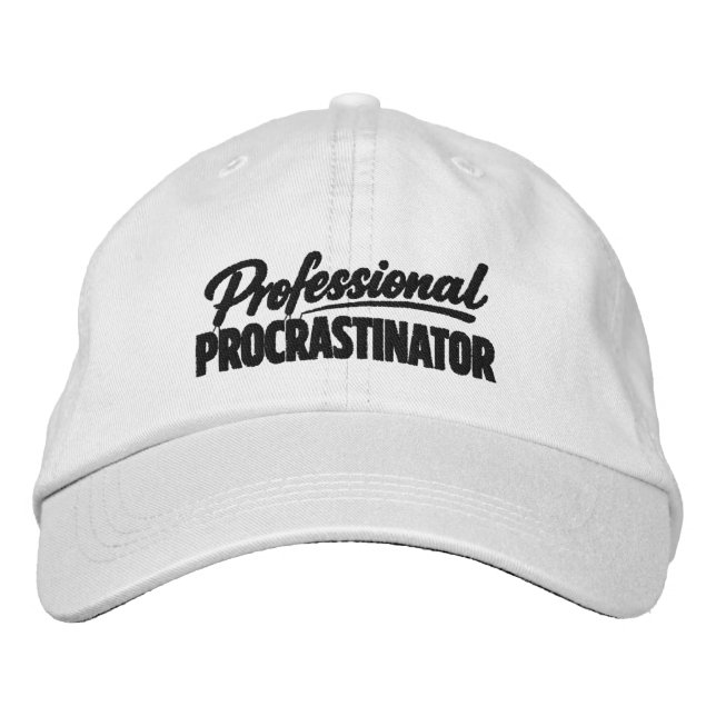 Professional Procrastinator Funny Humor Embroidered Baseball Cap (Front)