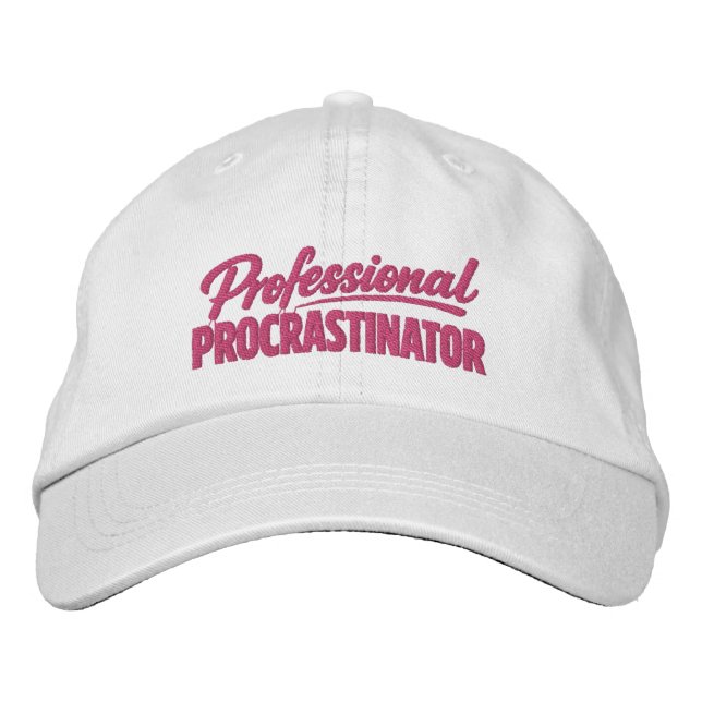 Professional Procrastinator Funny Humor Embroidered Baseball Cap (Front)