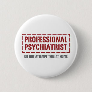 Professional Psychiatrist Button