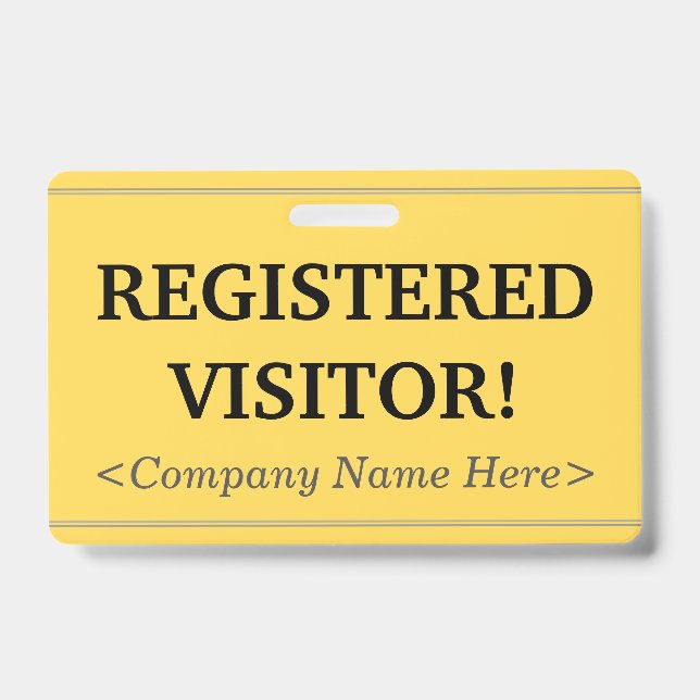 Professional "REGISTERED VISITOR!" Badge (Front)