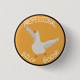 Professional Silly Goose Button