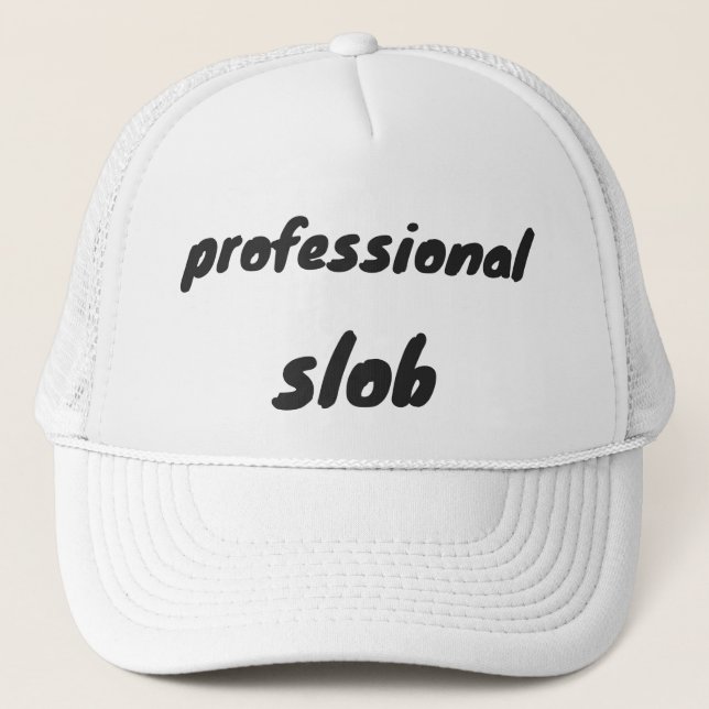Professional slob trucker hat (Front)