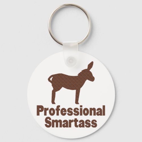 Professional Smartass Keychain