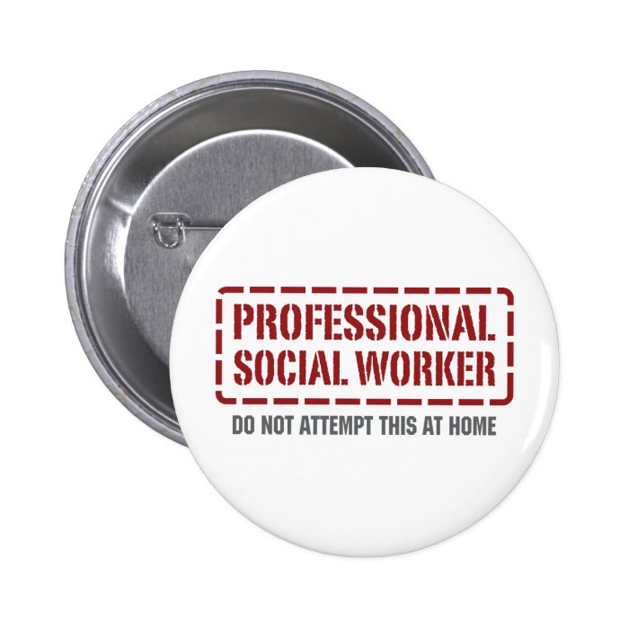 Professional Social Worker Buttons