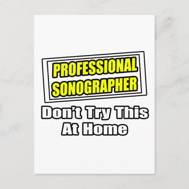 Professional Sonographer...Joke Postcard (Front)