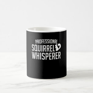 Professional Squirrel Whisperer Lover Coffee Mug