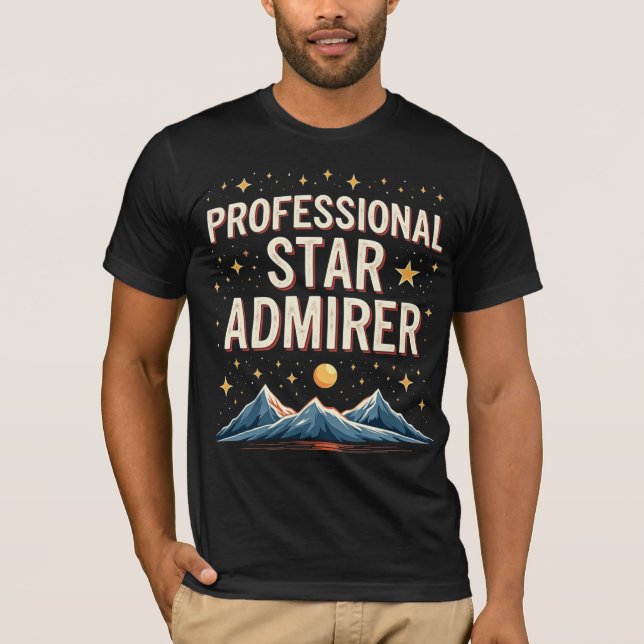 Professional Star Admirer T-Shirt (Front)