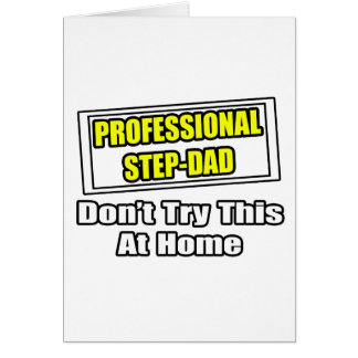 Professional Step-Dad...Joke Cards
