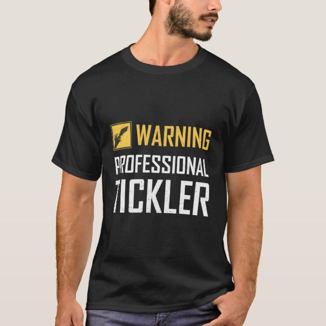 Professional Tickler Tickling Camp Tickle Master E T-Shirt (Front)