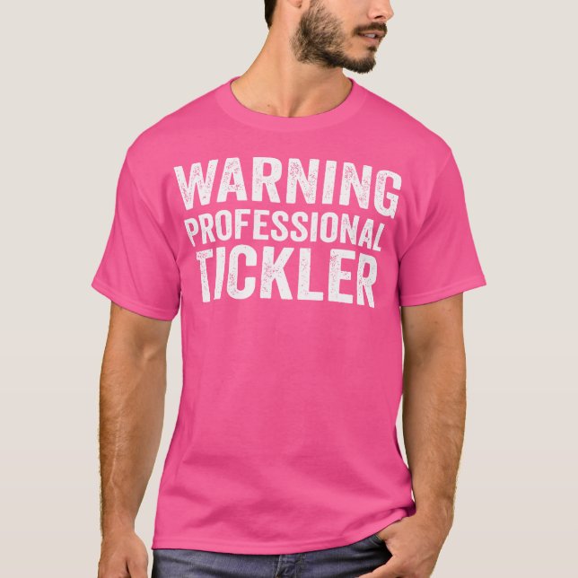 Professional Tickler Tickling Camp Tickle Master T-Shirt (Front)