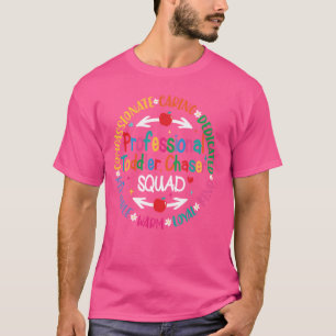 Professional Toddler Chaser a Nanny Au Pair Daycar T-Shirt