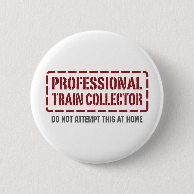 Professional Train Collector Pinback Button (Front)