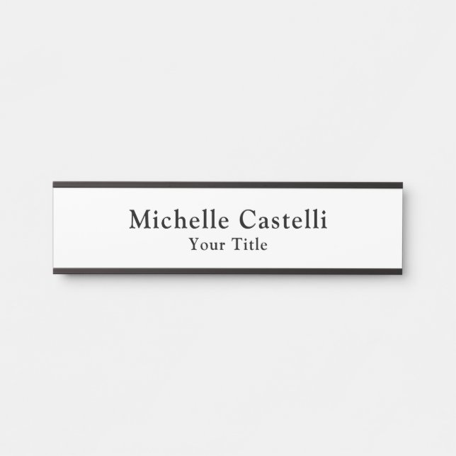 Professional Unique Classical Simple Black White Door Sign (Front)