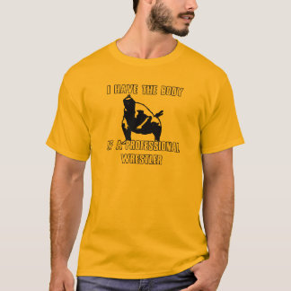 Professional Wrestler T-Shirt