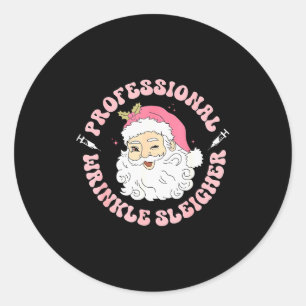 Professional Wrinkle Sleigher Botox Injector Nurse Classic Round Sticker