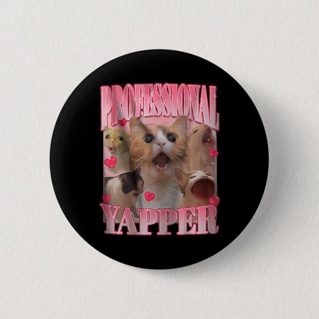 Professional Yapper Cat Funny Meme  Button (Front)