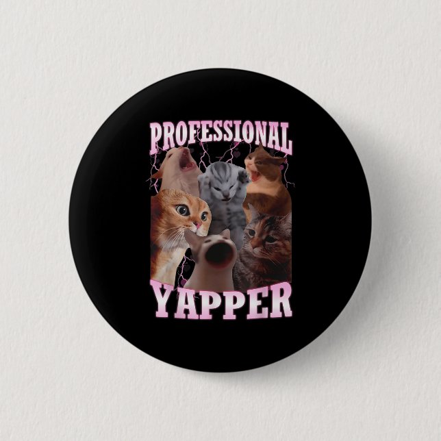 Professional Yapper Cat Meme Funny Oddly Specific  Button (Front)