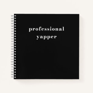 Professional Yapper Shirt – Funny Mom Gift Notebook
