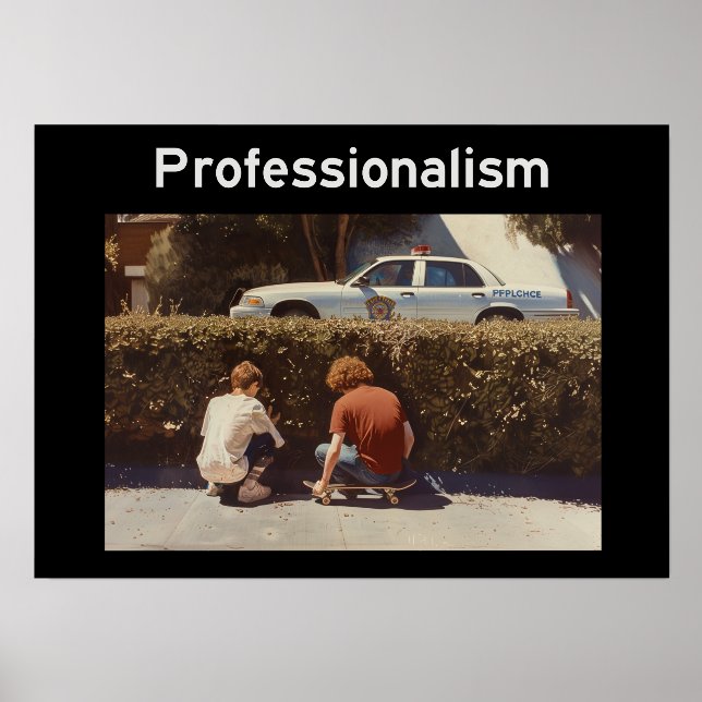 Professionalism Inspirational Poster Holder (Front)