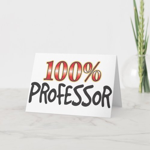 Professor 100 Percent Card