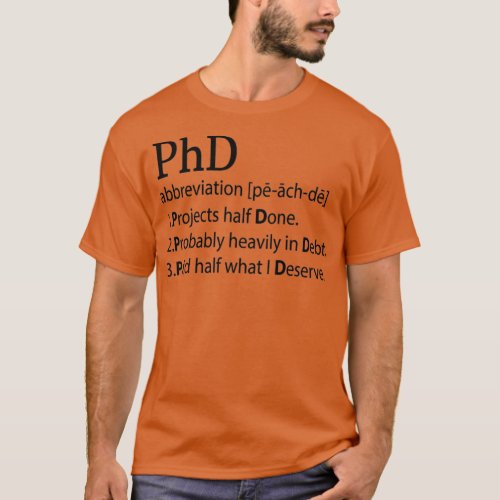 Professor Doctor PhD Philosophy titles gift T_Shirt